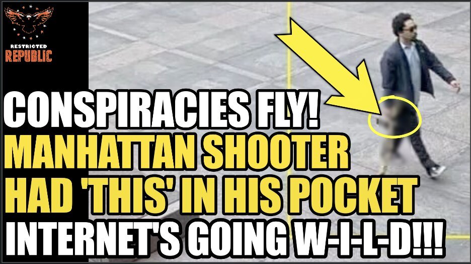 Conspiracies Fly! Manhattan Shooter Had ‘THIS’ In His Pocket… Internet’s Going Wild! 